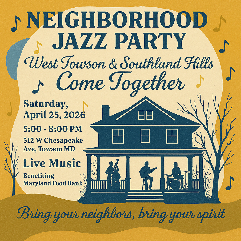 Neighborhood Jazz Party flyer — Saturday, April 25, 2026, 5-8 PM at 512 W Chesapeake Ave, Towson MD. Live Music. Benefiting Maryland Food Bank.